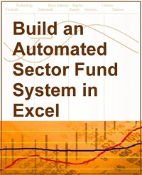 Build an Automated Sector Fund Trading System in Excel Course