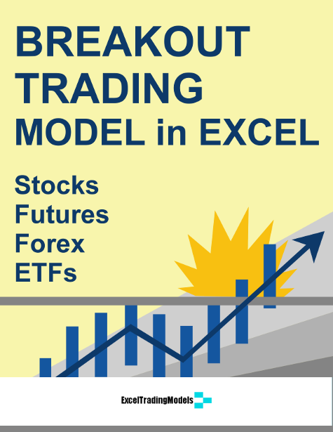Breakout Trading Model in Excel